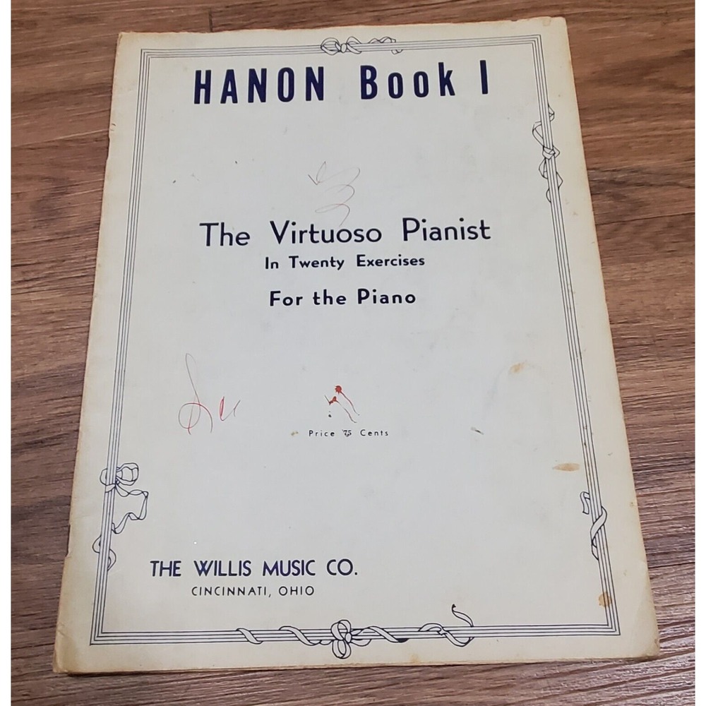 Hanon Book 1 The Virtuoso Pianist In 20 Exercises For Piano 1917 Willis Music Co